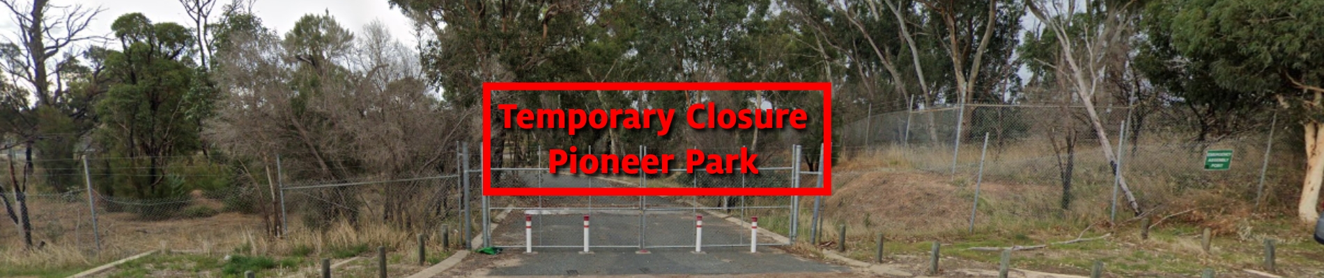 Public Notice: Temporary closure of Pioneer Park