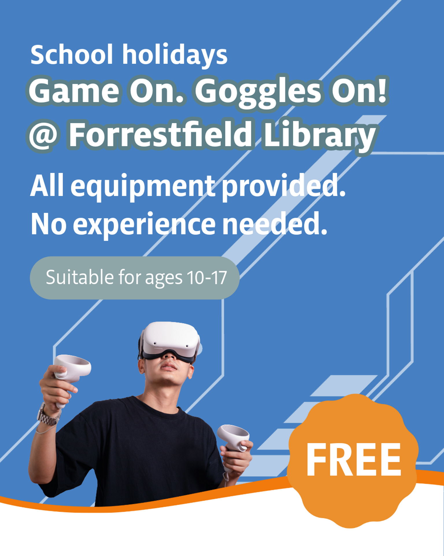 Game On. Goggles On! @ Forrestfield Library official activity artwork
